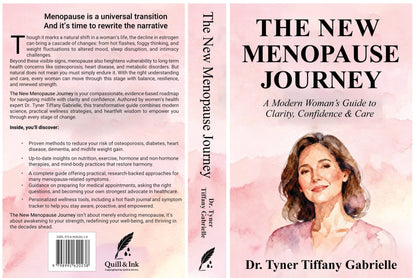The New Menopause Journey : A Woman's Guide to Clarity, Confidence &amp; Care ;Paperback